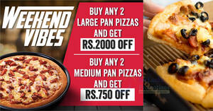 Featured image for (EXPIRED) Pizza Hut Sri Lanka’s “Weekend Vibes” Deal Offers Up to Rs. 2,000 Off till 21 April 2024