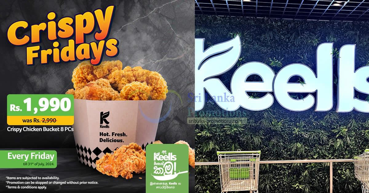Featured image for Keells' Crispy Fridays Offers 8PCs Crispy Chicken Bucket for Just Rs. 1990 on Fridays till 26 July 2024