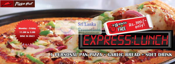 Featured image for Pizza Hut Sri Lanka Express Lunch Now Rs 399 Only 21 May 2012