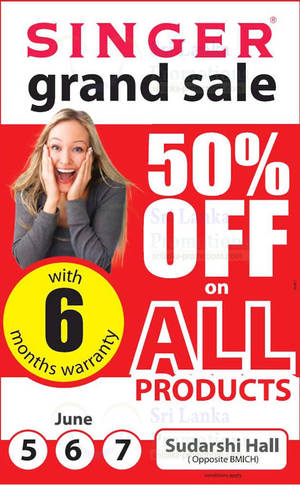 Featured image for Singer 50% Off All Products Grand Sale @ Sudarshi Hall Near BMICH 6 – 7 Jun 2015