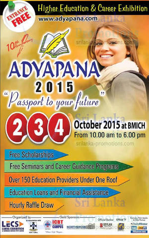 Featured image for (EXPIRED) Adyapana Higher Education & Career Exhibition @ BMICH 2 – 5 Oct 2015