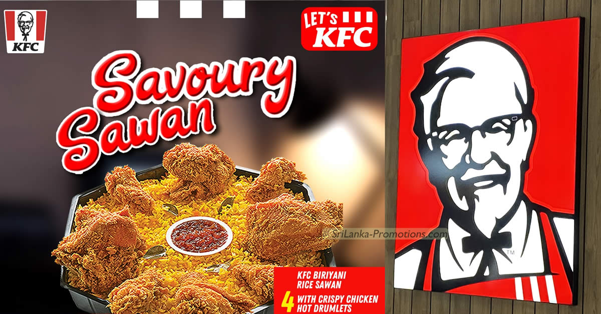 Featured image for KFC Sri Lanka offering Rs. 3,590 Savoury Sawan deal till 21 Nov 2023