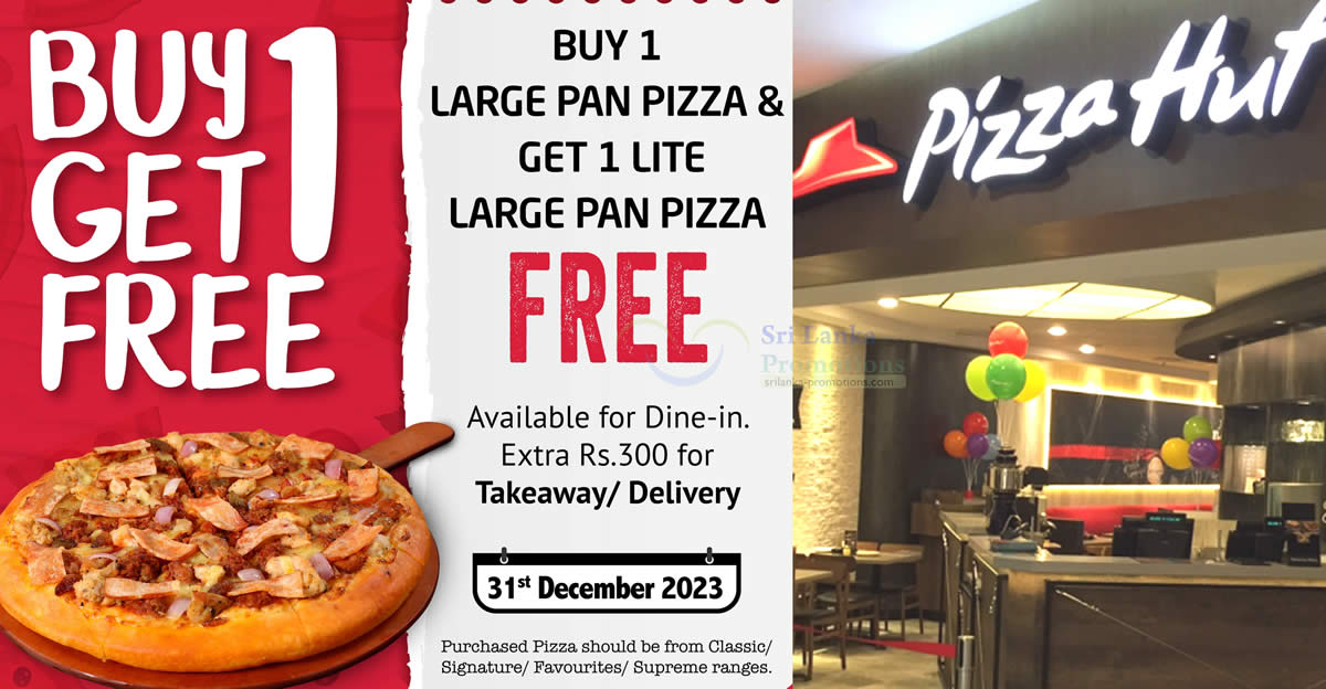 Featured image for Pizza Hut Sri Lanka has BUY 1 GET 1 FREE offer on New Year's Eve, 31 Dec 2023